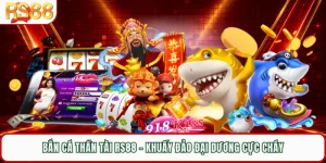 Bắn Cá Thần Tài RS88 - Khuấy Đảo Đại Dương Cực Cháy